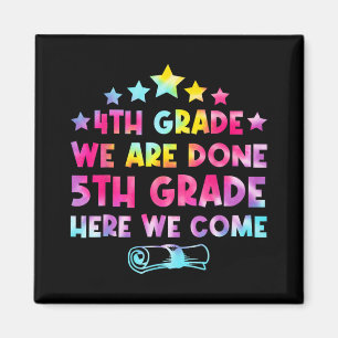 Grade Graduation Tie Dye 5th Grade Here We Come Magnet