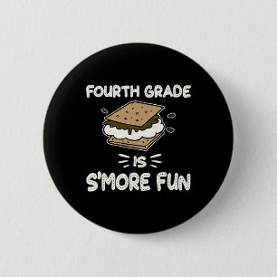 Grade Is S'more Fun Back To School Teacher Kids 6 Cm Round Badge