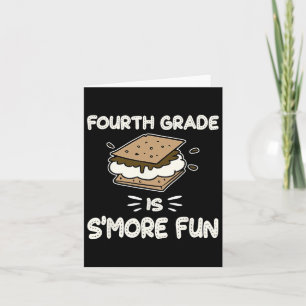 Grade Is S'more Fun Back To School Teacher Kids Card