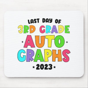 Grade Last Day Of School Autographs Mouse Mat