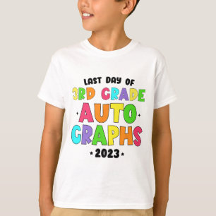 Grade Last Day Of School Autographs  T-Shirt
