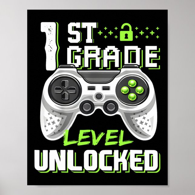 Grade Level Unlocked Gamer First Day Of School Boy Poster (Front)