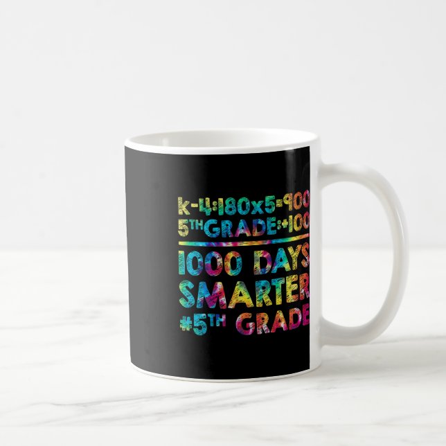 Grade Teacher 1000 Days Smarter 100 Days Of School Coffee Mug (Right)
