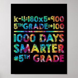 Grade Teacher 1000 Days Smarter 100 Days Of School Poster