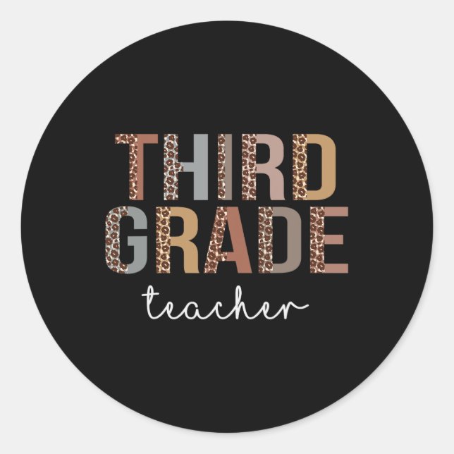 Grade Teacher Back To School Appreciation Leopard  Classic Round Sticker (Front)
