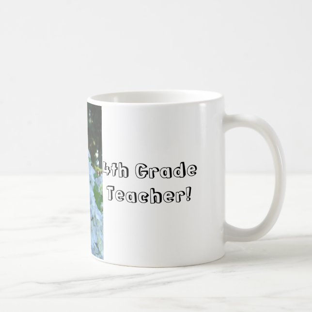Grade Teacher cup Mugs gifts Teachers Hydrangeas (Right)