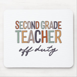 Grade Teacher Off Duty Last Day Of School  Mouse Mat