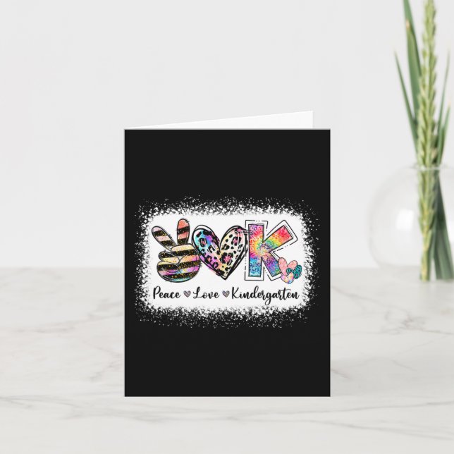 Grade Teacher Peace Love Kindergarten Team Kinder  Card (Front)