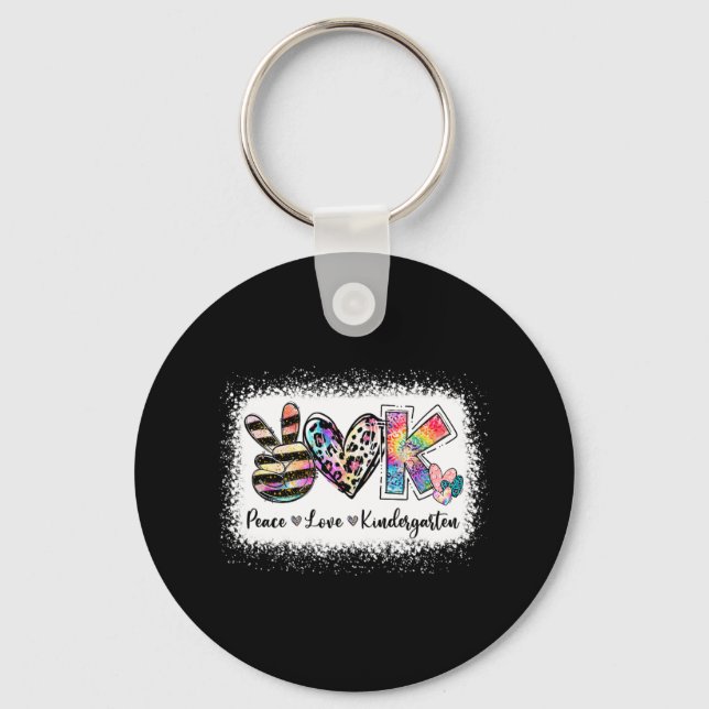 Grade Teacher Peace Love Kindergarten Team Kinder  Key Ring (Front)