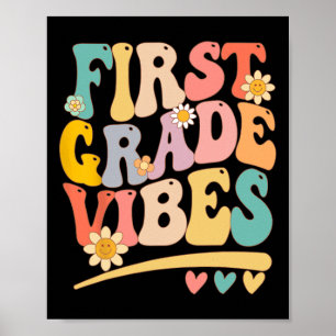 Grade Vibes For Girls Boys 1st Grade Teacher Poster