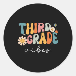 Grade Vibes For Girls Boys 3rd Grade Teacher Kids  Classic Round Sticker