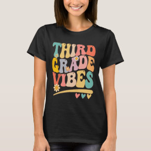 Grade Vibes For Girls Boys 3rd Grade Teacher T-Shirt