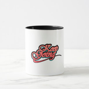 Gradient Bold Keep Going Mug