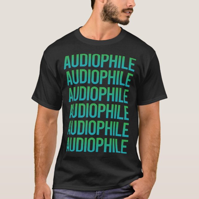 Gradient Text Audiophile T-Shirt (Front)