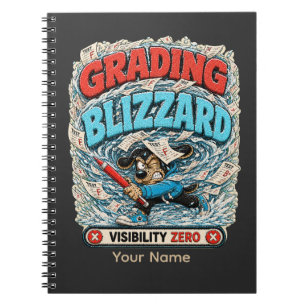 Grading Blizzard Personalised Funny Teacher T-Shir Notebook