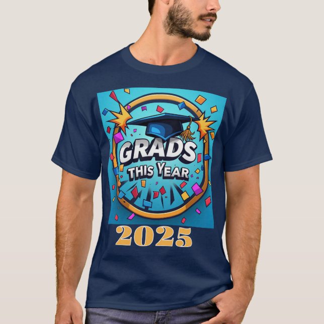 " GRADS 2025 " T-Shirt (Front)