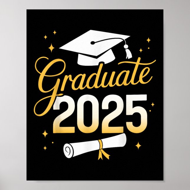 Graduate 2025 For Cl Of 2025 Graduation  Poster (Front)