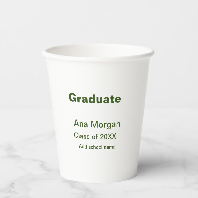 Graduate add name school name class of 20XX simple Paper Cups (Front)