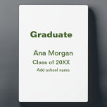 Graduate add name school name class of 20XX simple Plaque<br><div class="desc">design</div>