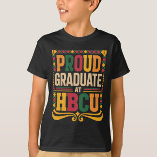Graduate At Hbcu Juneteenth School Historical Hbcu T-Shirt