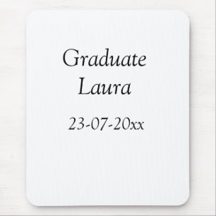 Graduate class of 20xx Congratulate add name date Mouse Mat