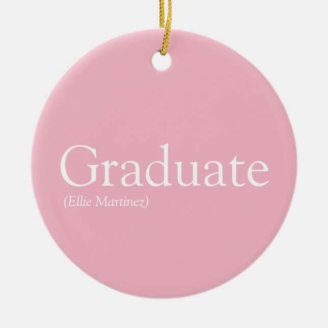 Graduate Definition Girly Pink Fun Ceramic Tree Decoration (Front)