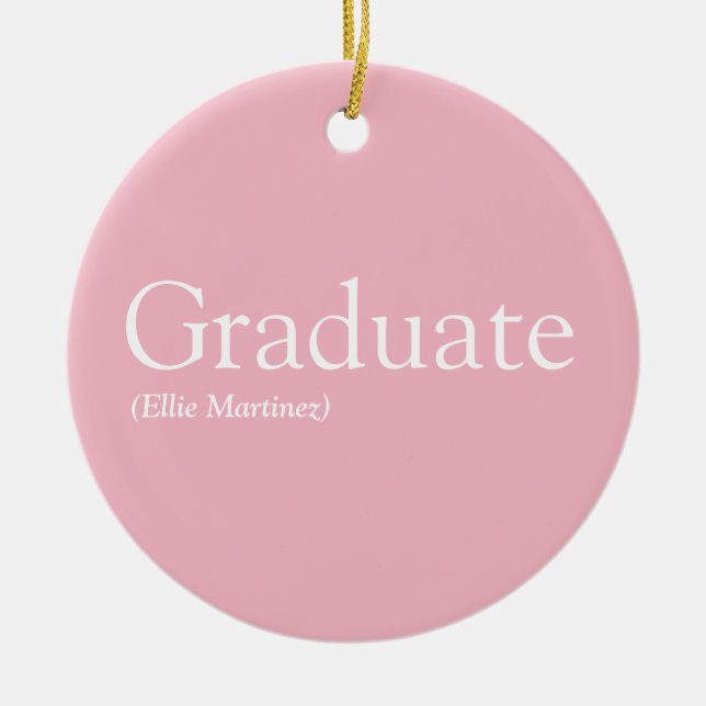 Graduate Definition Girly Pink Fun Ceramic Tree Decoration (Front)