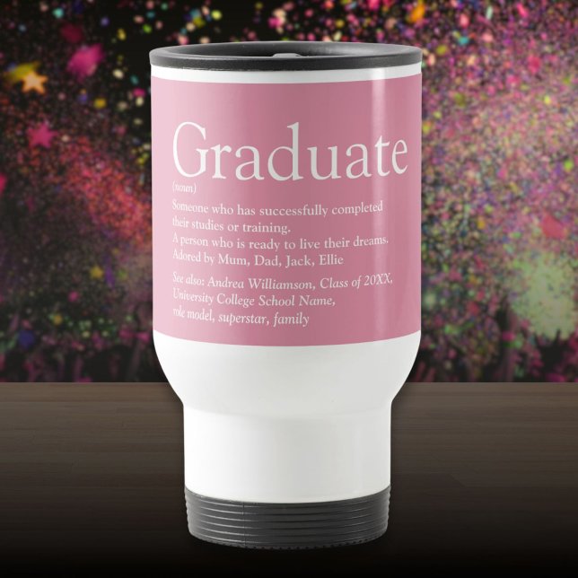 Graduate Definition Modern Cool Girly Pink Travel Mug (Graduate Definition Modern Cool Girly Pink Travel Mug)