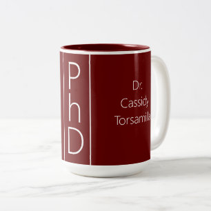 Graduate Name Burgundy PhD Two-Tone Coffee Mug