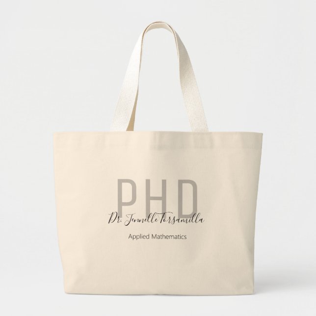 Graduate Name Degree PhD Large Tote Bag (Front)