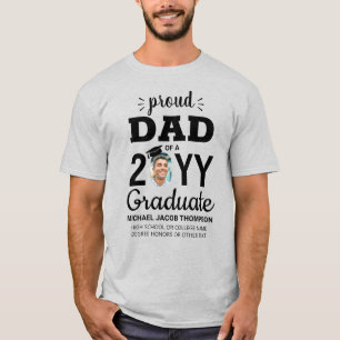 Graduate Photo Graduation Class Year Proud Dad T-Shirt