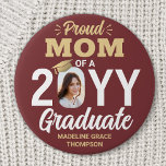 Graduate Photo Proud Mum Burgundy Red and Gold 7.5 Cm Round Badge<br><div class="desc">Show your joy for the graduate with a stylish custom photo "Proud Mum" round graduation button. The picture and text on this template are simple to personalise, and all wording, colours and fonts can be changed with the Zazzle design tool. (IMAGE PLACEMENT TIP: An easy way to position a photo...</div>