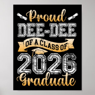 Graduate Proud Dee-dee Of A Cl 2026 Senior Graduat Poster