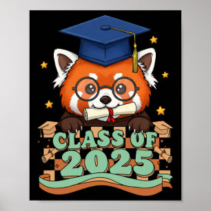 Graduate Red Panda Cl Of 2025 Kids Mens Womens Gra Poster