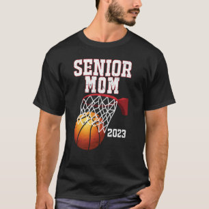 Graduate Senior Mum Class of 2023 Basketball Playe T-Shirt