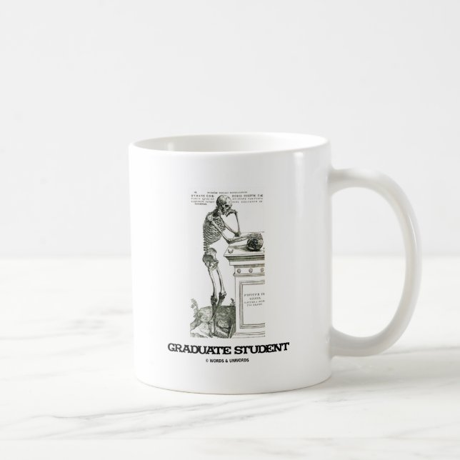 Graduate Student (Skeleton) Coffee Mug (Right)