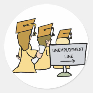 Graduate Unemployment Humour Classic Round Sticker