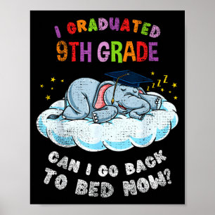 Graduated 9th grade elephant funny graduation poster