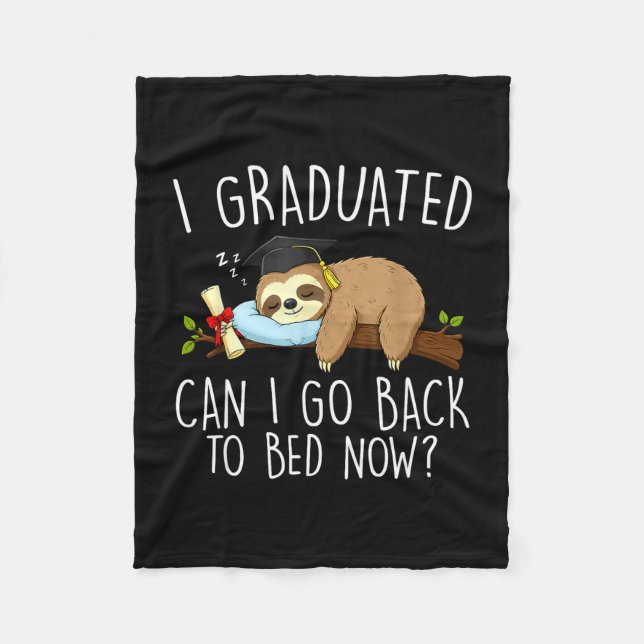 Graduated can go back to bed funny graduation fleece blanket (Front)