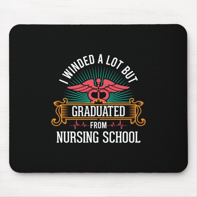 Graduated From Nursing School Mouse Mat (Front)