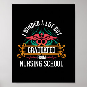 Graduated From Nursing School Poster