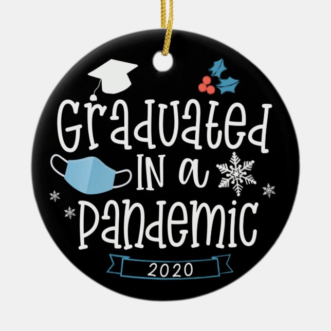 Graduated in a Pandemic 2020 Christmas Ornament (Front)
