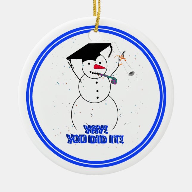 Graduating Snowmen - YAY! You did it! Ceramic Tree Decoration (Front)