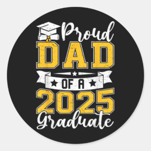 Graduation 2025 Proud Dad Of A Cl Of 2025 Graduate Classic Round Sticker