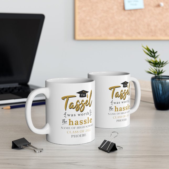 Graduation 2025 The Tassel Was Worth the Hassle Coffee Mug (Graduation 2024 Tassel Was Worth the Hassle White 11oz Coffee Mug)