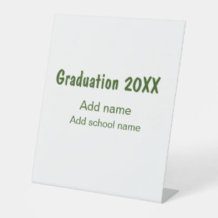 Graduation 20XX add year name school green modern Pedestal Sign