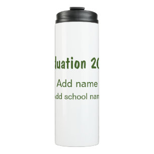 Graduation 20XX add year name school green modern  Thermal Tumbler
