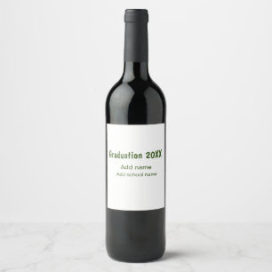 Graduation 20XX add year name school green modern Wine Label