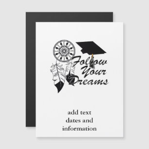 Graduation Advice: Follow Your Dreams! Magnetic Invitation
