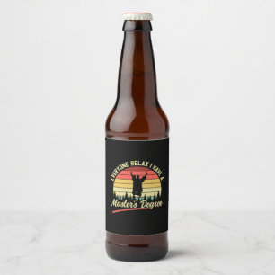 Graduation Art   I Have A Master Degree Beer Bottle Label